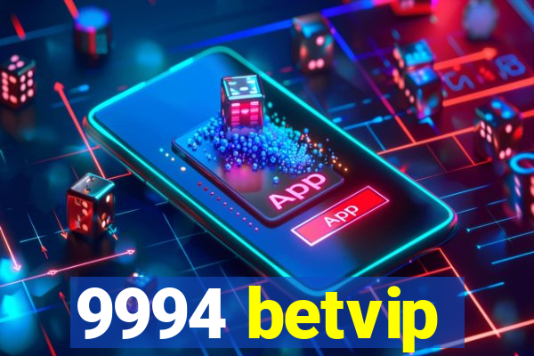 9994 betvip